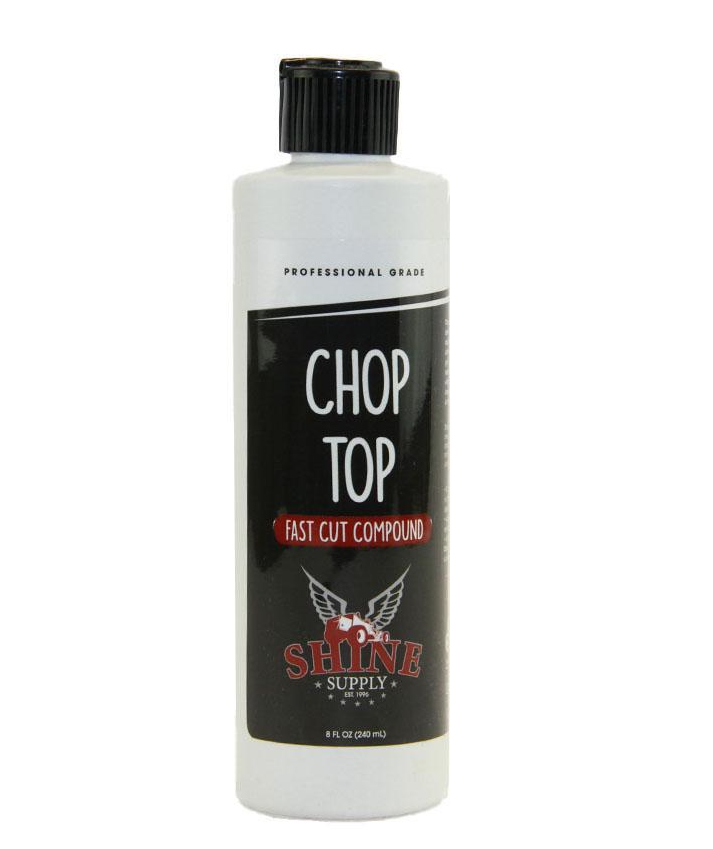 Shine Supply Chop Top - 8 oz